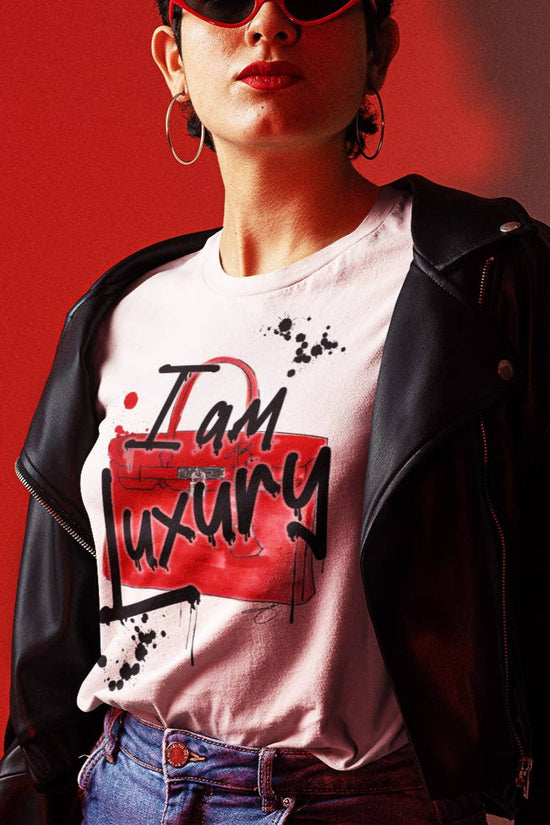 I am a Luxury Fashion Graphic Tee - Born To Glam Born To Glam